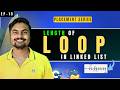 Find length of loop in linked list | Floyd’s algorithm explained