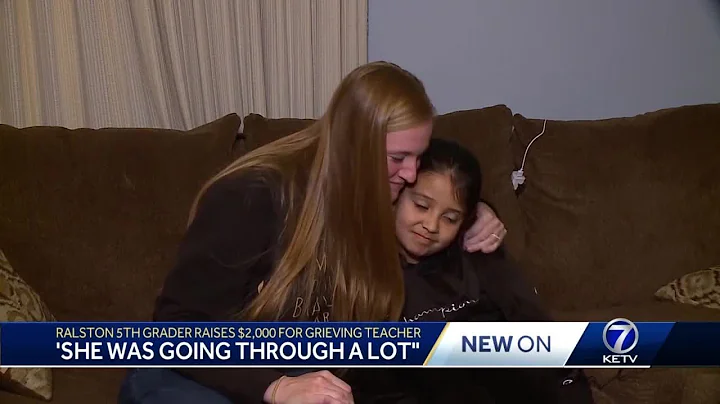Ralston 5th grader raises $2,000 for grieving teac...