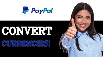 How To Convert Currencies On PayPal Tutorial (2025)