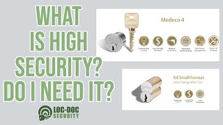 What is High Security? How Do I Know if I Need it?