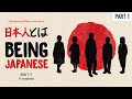 Being Japanese Part 1 of 2 | Full Documentary