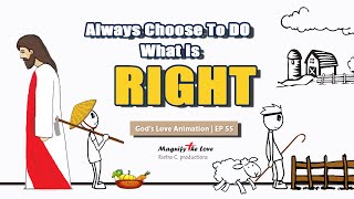 Always Choose To DO What Is RIGHT | A Cain and Abel Story | God's Love Animation EP 55