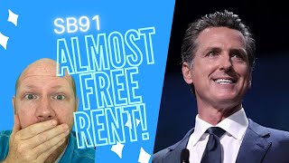 Almost Free Rent - California SB 91 signed into law