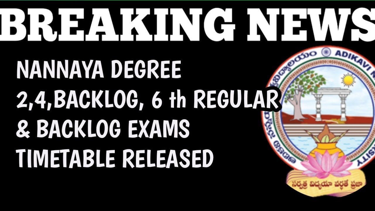 AKNU DEGREE 2,4,6 BACKLOG EXAMS TIMETABLE RELEASED||Aknu latest news6th sem REGULAR and backlogs