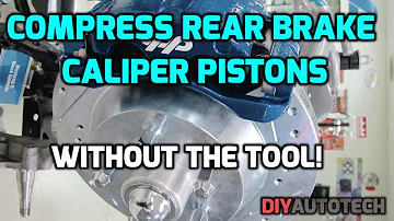 How To Compress Rear Brake Caliper Piston - WITHOUT THE TOOL - HD