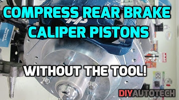 How To Compress Rear Brake Caliper Piston - WITHOUT THE TOOL - HD