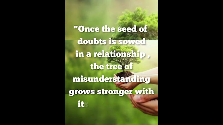 Doubts and misunderstanding in relationship
