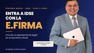 Cómo vincular la e.firma del representante legal de una persona moral en IMSS (paso a paso 2026)