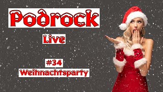 Podrock #34 - Live - Weihnachtsparty