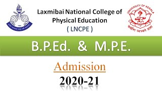 LNCPE 2020-21 Admission | BPEd & MPE | Full Detail | Seats, Fees, Written, Physical, Certificate....