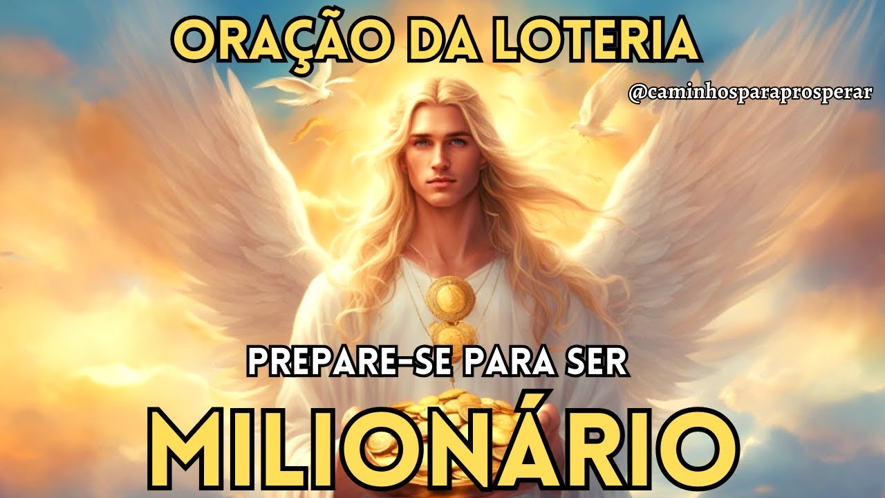 ORAÇÃO DA LOTERIA💫 ARCANJO URIEL E SALMO 65 PREPARESE PARA SER MILIONARIO💸 REPITA SO UMA VEZ🌟 ORAÇÃO DA LOTERIA💫 ARCANJO URIEL E SALMO 65 PREPARESE PARA SER MILIONARIO💸 REPITA SO UMA VEZ🌟