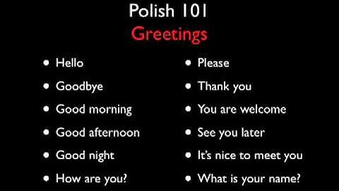 Polish 101 - Greetings - Level One
