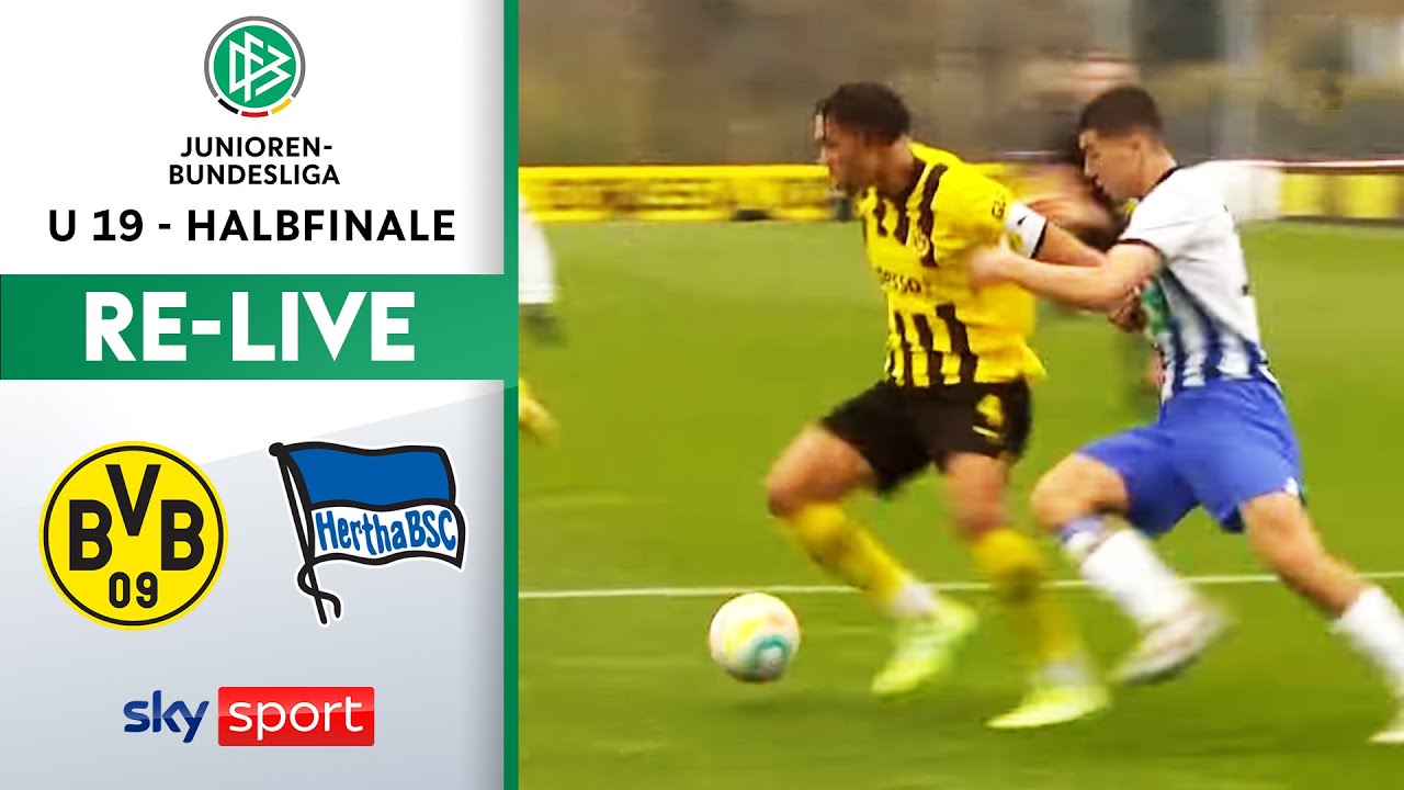 RE-LIVE Borussia Dortmund - Hertha BSC U19 Bundesliga Halbfinale 2 - Rückspiel