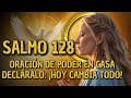 SALMO 128 – ORACIÓN DE LA MAÑANA PARA ILUMINAR A LA FAMILIA Y FORTALECER LA VIDA ESPIRITUAL