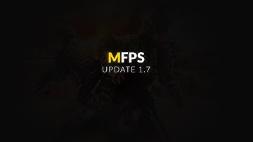 MFPS 2.0 (Update 1.7)