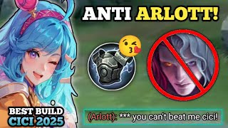 CICI BROKEN ITEM TO COUNTER ARLOTT! (please try!👍) CICI BEST BUILD AND EMBLEM 2025 -MLBB