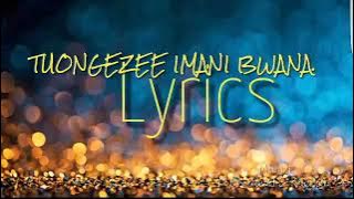 Tuongezee Imani Bwana   Lyrics