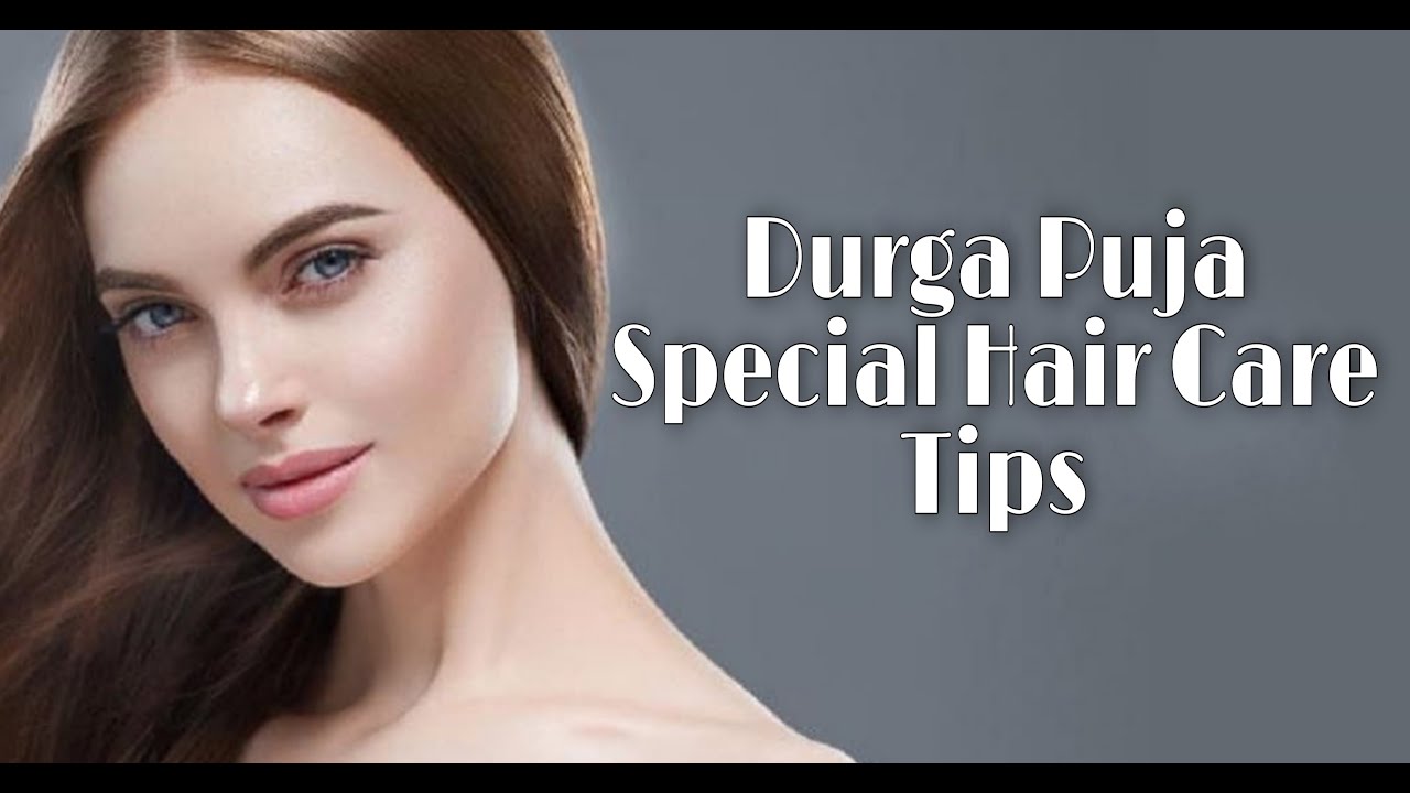 Durga Puja Special Haircare Tips ll S4Sutapa 