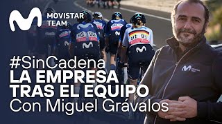 #SinCadena: ¿Cómo se Gestiona Movistar Team a nivel Empresarial? - con Miguel Grávalos