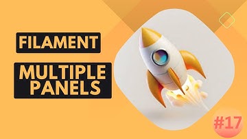 17 Laravel Filament Multiple Panels - FilamentPHP V3 Tutorial