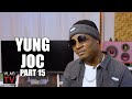 Yung Joc: Boosie Didn&#39;t Really Lose Everything While in Prison Unless Deals Were So Bad (Part 15)