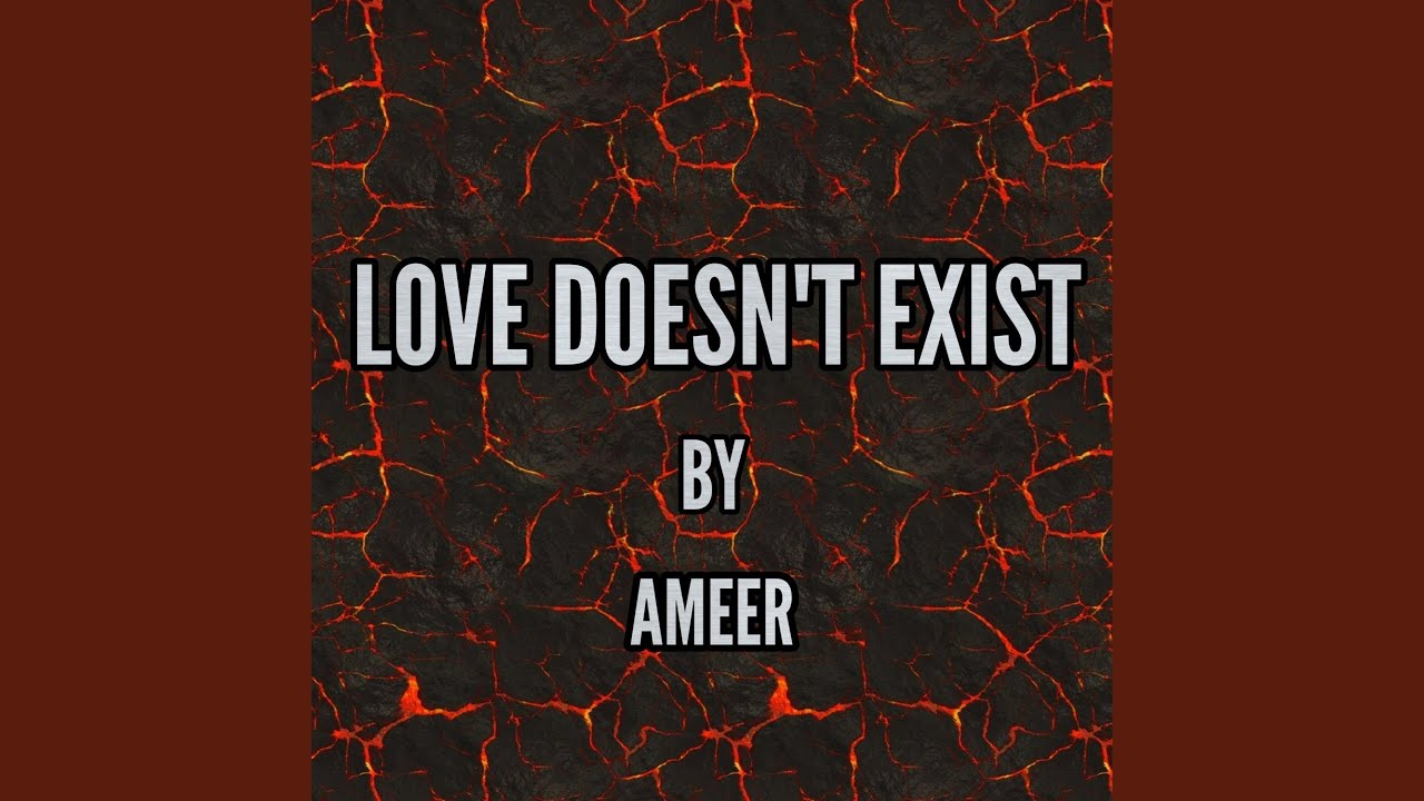 Love doesn't exist - YouTube
