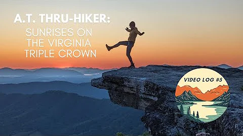 Thru-Hiking the Virginia Triple Crown - Dragon's Tooth, McAfee Knob, Tinker Cliffs