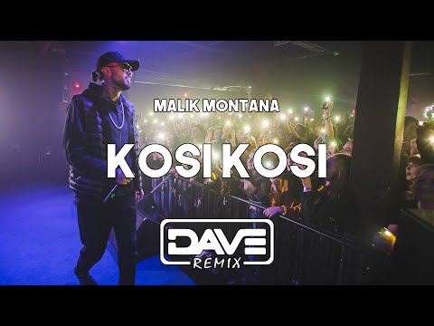 Malik Montana - Kosi Kosi ale to mocna VIXA (Dave Remix)