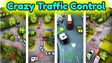 Crazy Traffic Control Levels 1 - 5 Gameplay Walkthrough | (IOS - Android)