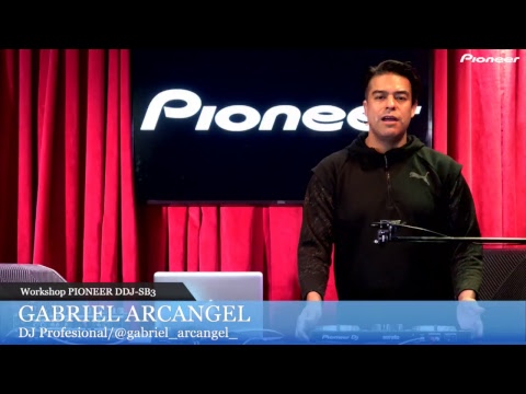 Workshop PIONEER DDJ-SB3 con Gabriel Arcangel, En Vivo!! - YouTube