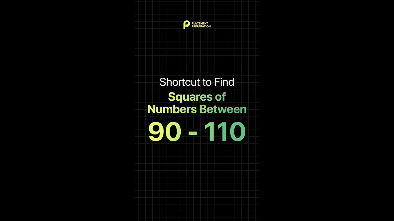 Shortcut to find Squares of numbers between 90 and 110