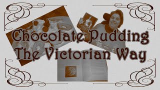 Leben auf Rädern The Victorian Way Chocolate Pudding englisch