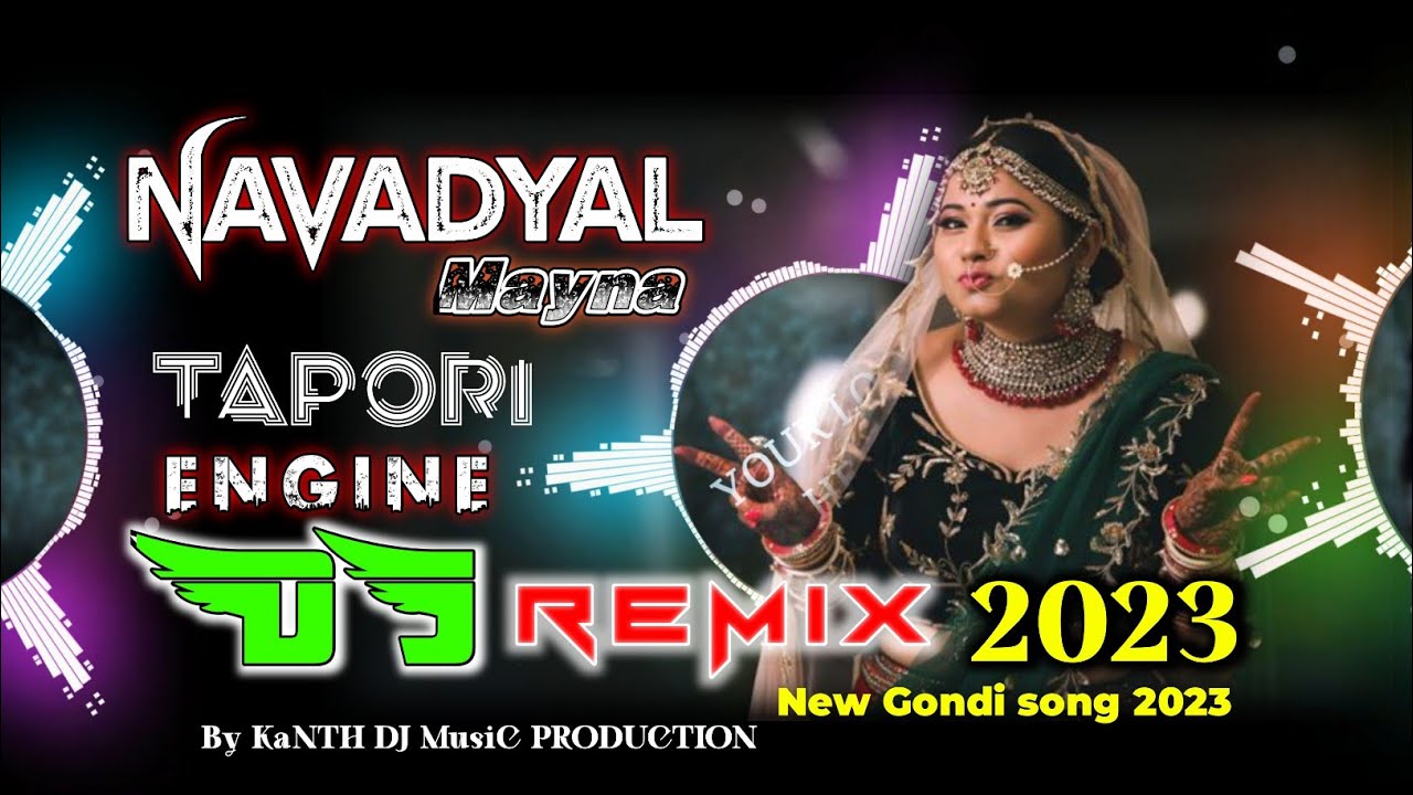 Navadyal maina  new Gondi DJ song 2023  TAPORI Style Remix by  djsrikanth