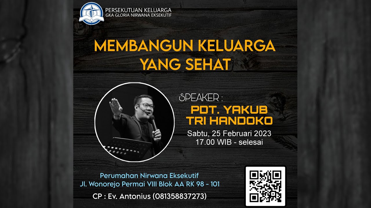 Membangun Keluarga yang Sehat - Pdt. Yakub Tri Handoko | Persekutuan Keluarga GKA Gloria NE