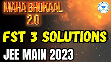 FST 3 Solutions 🔥🤩 | JEE MAIN 2023 | Kota Pulse By Unacademy