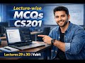CS201 Lecture 29 & 30 | Lecture-wise MCQs with Notes | Final Term Preparation | Vubit