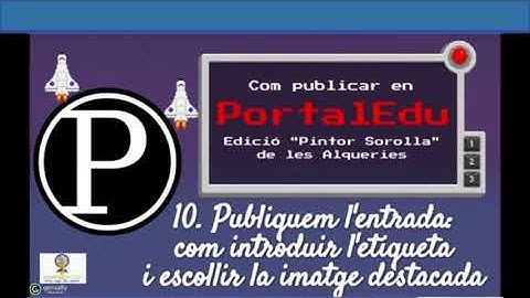 Com publicar en PortalEdu (Capítol 10)