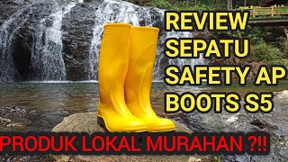 review sepatu AP BOOTS S5, sepatu safety AP BOOTS produk Indonesia