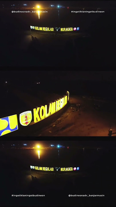 Frame Huruf Menyala Kolam Regulasi Murakata Barabai