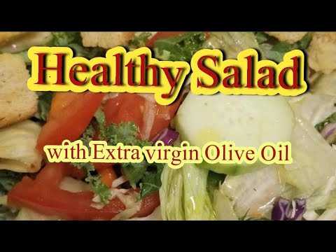 Healthy salad with extra virgin olive oil - YouTube