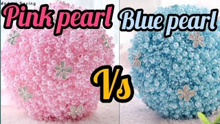 Pink pearl Vs blue pearl ll 🌈✨ ll 🌈🌹🌺 pasand aaye to mere channel ko subscribe karde ll 🌺#viral