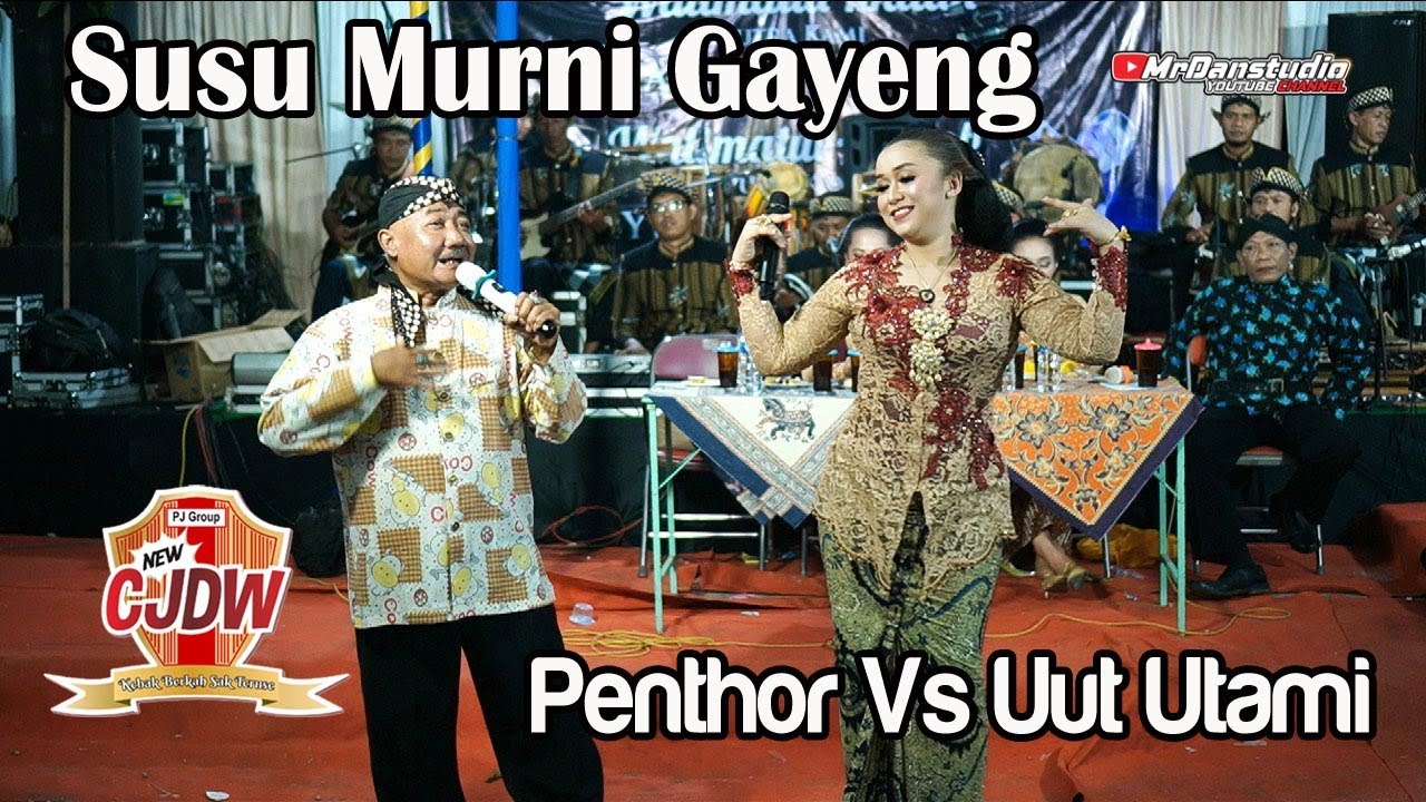 GAYENG PENTHOR & UUT UTAMI || SUSU MURNI || CS CJDW || FENDY AUDIO