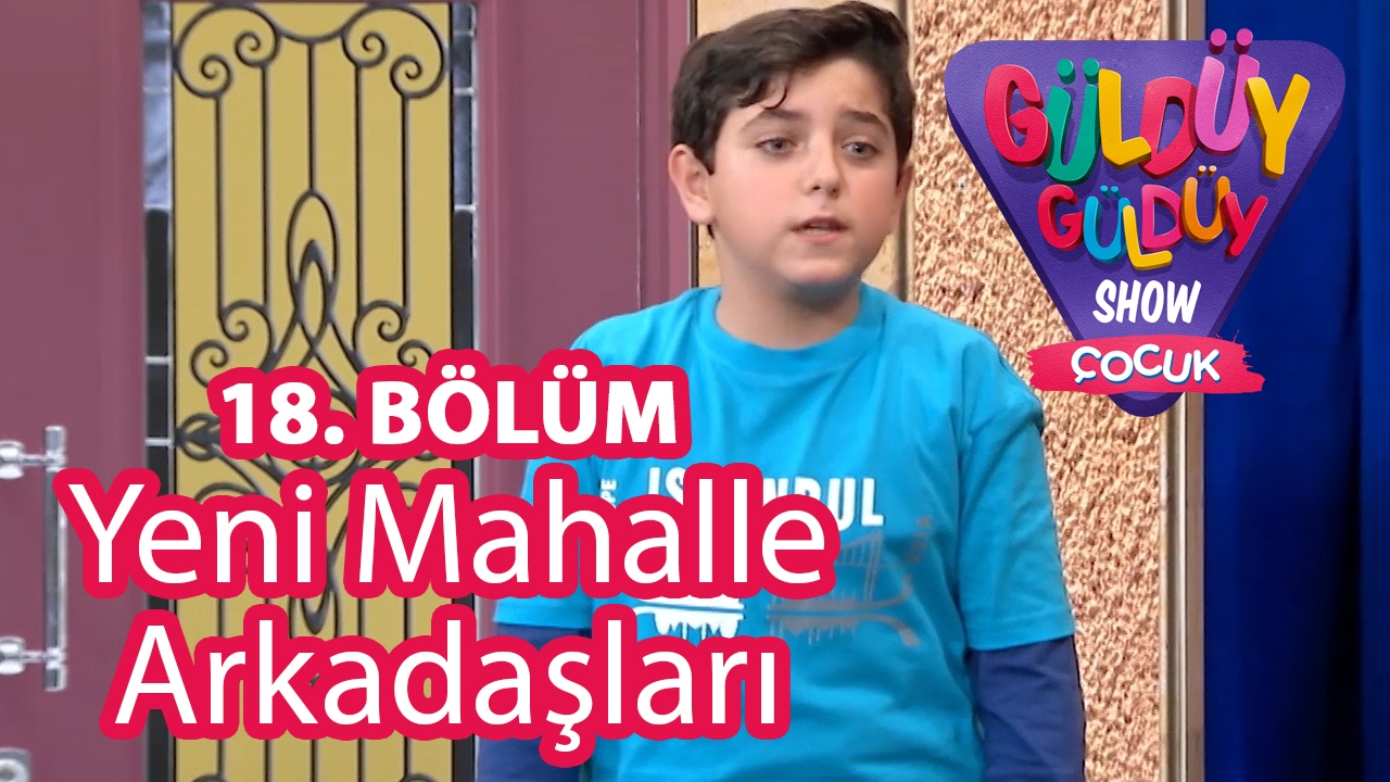 Güldüy Güldüy Show Çocuk 18. Bölüm, Yeni Mahalle Arkadaşı Skeci