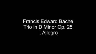 Francis Edward Bache - Trio In D Minor Op. 25 - I. Allegro