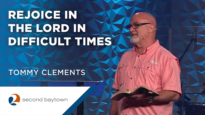 Rejoice In The Lord In Difficult Times | Tommy Cle...