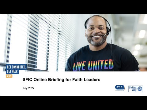 SFIC: FAITH & RELIGIOUS LEADERS: ACCESS SERVICES THROUGH THE UNITED WAY OF THE BAY AREA'S 2-1-1