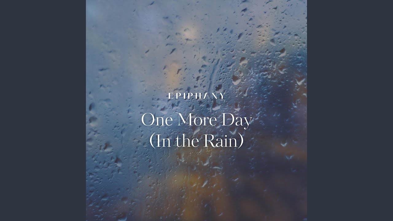 One More Day (In the Rain) - YouTube