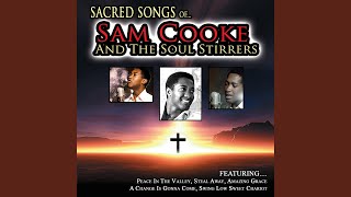 Video thumbnail of "Sam Cooke - The Last Mile of the Way"