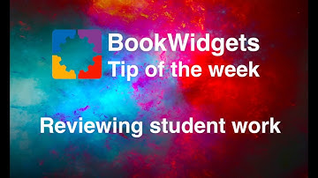 How to grade student work efficiently with BookWidgets