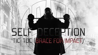 Self Deception - Tic Toc (Brace For Impact) (OFFICIAL LYRIC VIDEO)